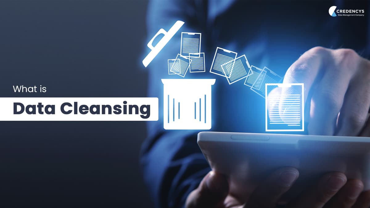 Data Cleansing: Why Clean Data Drives Better Decisions